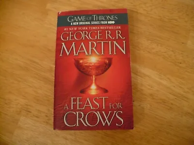 A Feast For Crows By George R R Martin - Hbo Pb Ed 2011 -bantam Book • $8.50