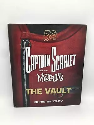 Captain Scarlet And The Mysterons: The Vault Bentley Chris First Edition Hard • £221.61