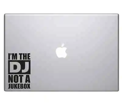 I'm The DJ Funny Macbook Pro Air Keyboard Sticker Decal IPad Turntable Jukebox • $3.99