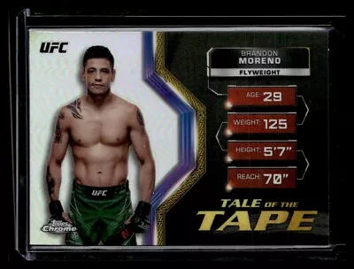 2024 Topps Chrome UFC Tale Of The Tape Refractor #1 Brandon Moreno • $3