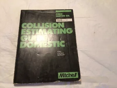 1991 Mitchell Ford Lincoln Mercury Collision Estimating Manual Guide Nice • $19.95