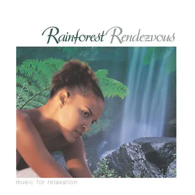 Rainforest Rendezvous - Music For Relaxation CD Therapy Spa Soundtrack MASSAGE • £4.99