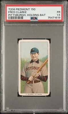 1909-1911 T206 Fred Clarke Pittsburgh Holding Bat Piedmont 150 PSA 1.5 • $173.25