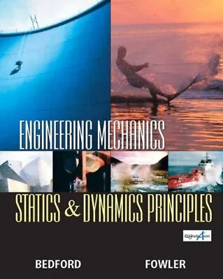 £40.70 • Buy Engineering Mechanics-Statics And Dynamics Principles-Anthony M.