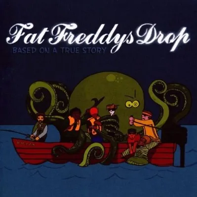 Fat Freddy's Drop - Based On A True Story  Cd 10 Tracks Disco/dance/electro  New • £20.30