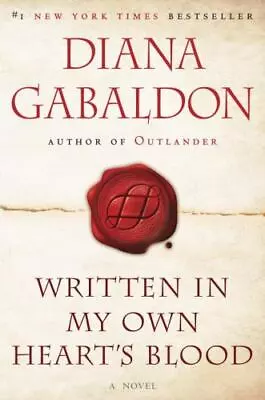 Written In My Own Heart's Blood: A Novel [Outlander] • $5.32