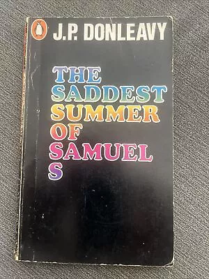 The Saddest Summer Of Samuel S (1968) J. P. Donleavy Vintage Penguin 1st Ed Pbk • £1