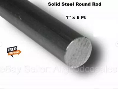 1  Steel Round Rod 6 Ft Unpolished Cold Finish Alloy 1018 Solid Stock • $66.75