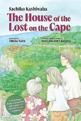 The House Of The Lost On The Cape By Sachiko Kashiwaba - New Copy - 978163206... • £10.06