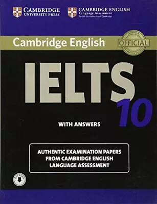 Cambridge IELTS 10 Student's Book With Answers With Audio: Authentic Examination • £7.50