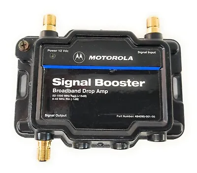 Motorola Signal Booster Broadband Drop Amplifier 484095-001-00 52-1003 MHz • $24.77