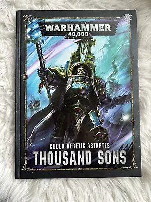 Warhammer 40k 40000 Codex Heretic Astartes - Thousand Sons 2018 • £6