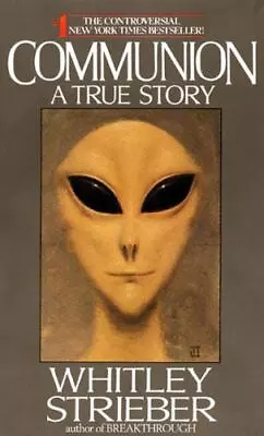 Communion: A True Story - 0380703882 Whitley Strieber Paperback • $6.48