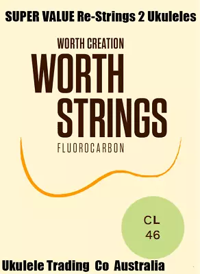CL  Worth Clear Light Soprano/Concert Ukulele Strings - 2 Restrings Per Packet = • $29.99