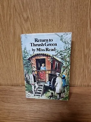 Return To Thrush Green Read Miss Houghton Mifflin Harcourt 1979 (7b) • £10