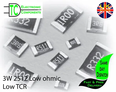 2512 3W Low Ohmic Low TCR SMD Resistors 1% 0.0005 Ohms To 0.1 Ohms UK Stock • £5.38