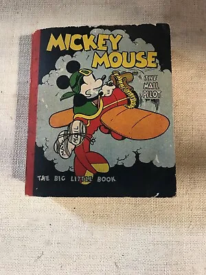 1933 Mickey Mouse The Mail Pilot The Big Little Book GREAT CONDITION • $95