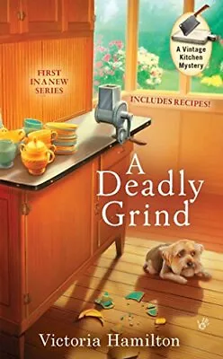 A Deadly Grind: 1 (Vintage Kitchen ... Hamilton Victo • $24.60