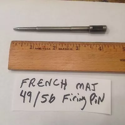 Original French MAS-49 Mas-56 Firing Pin308 7.5 French • $5.50