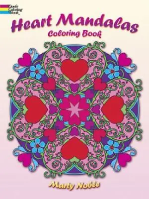 Heart Mandalas Coloring Book [Dover Mandala Coloring Books]    Acceptable  Book  • $4.74