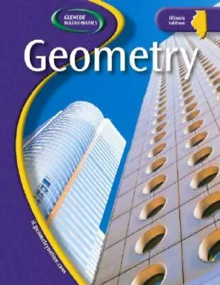 Glencoe Geometry IL Student Edition [Glencoe Mathematics] • $52.94