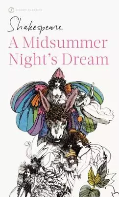 A Midsummer Night's Dream; Signet Classic- Paperback 9780451526960 Shakespeare • $4.28