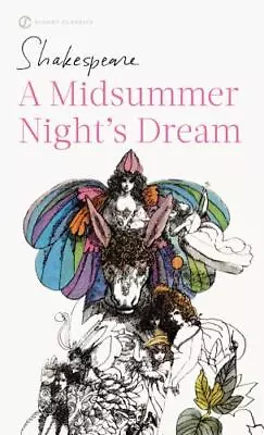 A Midsummer Night's Dream (Signet Classics) By Shakespeare William Good Book • $3.73