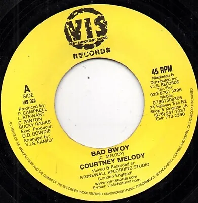 COURTNEY MELODY Bad Bwoy  VERY IMPORTANT SOUND RECORDS. • £9.99