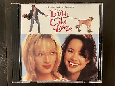 The Truth About Cats & Dogs Original Soundtrack (CD 1996 A&M) - Near Mint! • $5.98