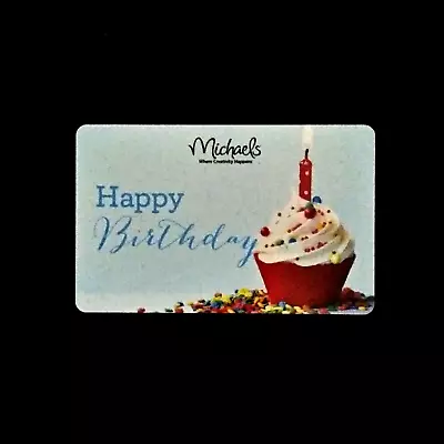 Michaels Happy Birthday Cupcake  2014 NEW COLLECTIBLE GIFT CARD $0 #6006 • $2.77