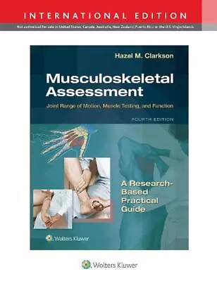 Musculoskeletal Assessment: Joint Range Of Motion Muscle Testing And Function  • $77.68