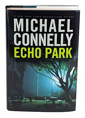 SIGNED DATED 1st Edition MICHAEL CONNELLY Echo Park 1st/1st HCDJ Harry Bosch • $58.65