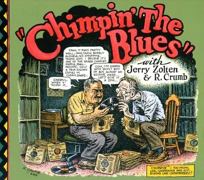 R. Crumb/jerry Zolten Chimpin' The Blues New Cd • $33.69