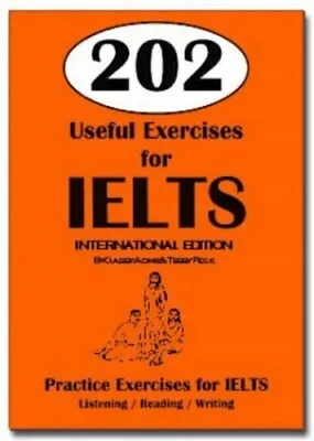 202 Useful Exercises For IELTS - International Edition ... By Peck T. Paperback • £4.99