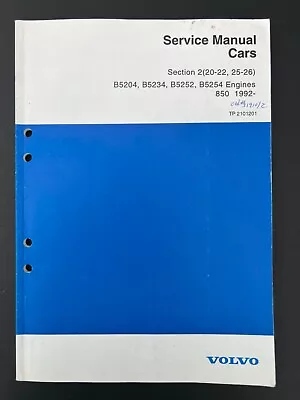 1992 1993 1994 Volvo 850 B5204 B5234 B5252 B5254 Engine Service Manual • $49.95