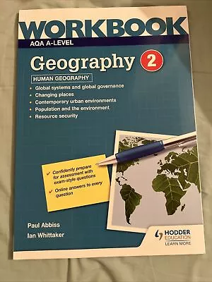 AQA A-level Geography Workbook 2: Human Geography By Ian Whittaker Paul Abbiss • £6.99