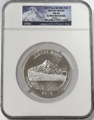 2010 Silver 5 Oz Mount Hood National Park Atb Coin Ngc Ms 69 Early Releases • $325