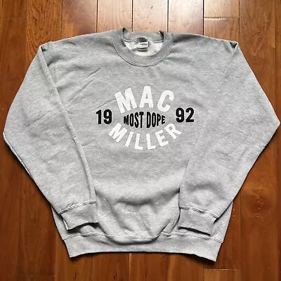 Mac Miller 1992 Most Dope Gray Crewneck Sweatshirt Size Medium • $99.99