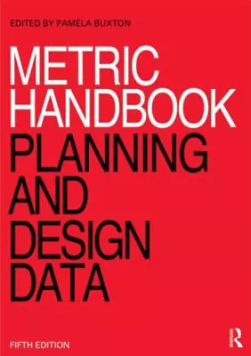 Metric Handbook : Planning And Design Data Paperback Pamela Buxto • £30.09