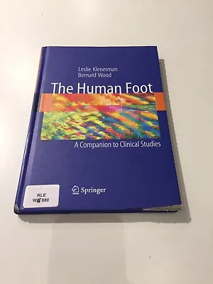 £69.99 • Buy The Human Foot: A Companion To Clinical Studies, HARDCOVER