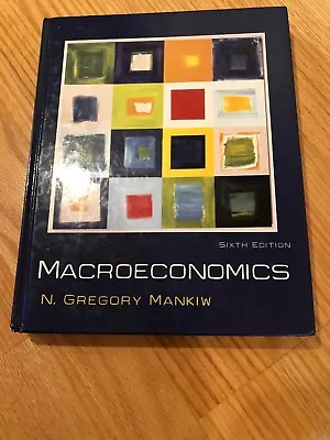Macroeconomics By N. Gregory Mankiw (2006 Hardcover) • $19.99