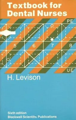 Textbook For Dental Nurses By LEVISON. 9780632012824 • £8.04