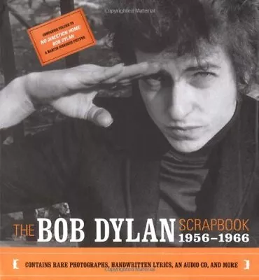 £5.49 • Buy The Bob Dylan Scrapbook: An American Journey, 1956-1966 By Bob Dylan Hardback