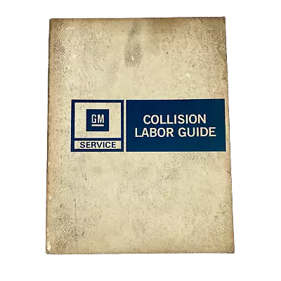 1974 1975 General Motors Collision Labor Guide • $20