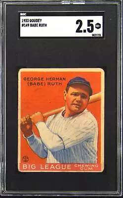 1933 Goudey #149 Babe Ruth SGC 2.5 • $9799