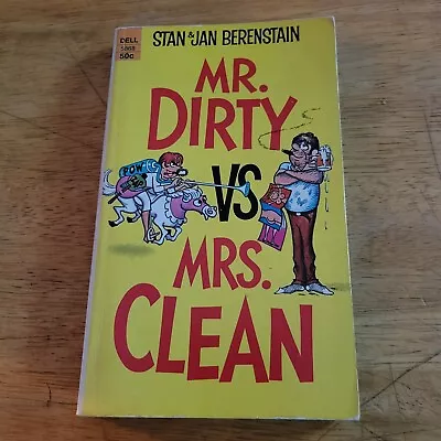 Mr. Dirty Vs. Mrs. Clean By Stan & Jan Berenstain (Paperback 1970) • $2.99
