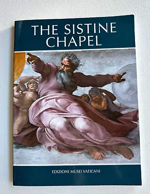 The Sistine Chapel Book Edizioni Musei Vaticani Vatican Italian Renaissance 2007 • $12
