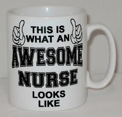 £9.99 • Buy This Is What An Awesome Nurse Looks Like Mug Can Personalise  Dental Medic Gift