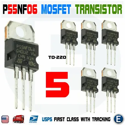 5Pcs STP55NF06 P55NF06 Mosfet Transistor TO-220 ST 50A 60V N-channel • $7.50