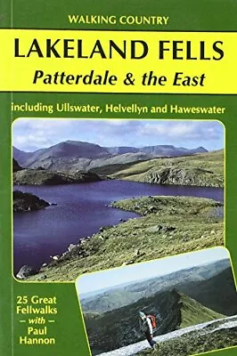 Lakeland Fells: Patterdale And The East (Walking Co... By Hannon Paul Paperback • £7.40